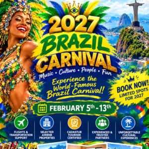 EXPERIENCE BRAZIL CARNIVAL 2027 - FEBRUARY 5–13, 2027